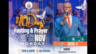 MONDAY 27112023 DAY 29 OF 40 DAYS EVENING SERVICE WITH PASTOR MUGISHA PHINEAS [upl. by Yema]