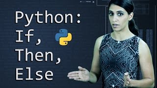 If Then Else in Python  Python Tutorial  Learn Python Programming [upl. by Aivle]