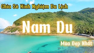 HƯỚNG DẪN DU LỊCH NAM DU 2023  Mùa Đẹp Nhất [upl. by Anderson]