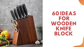 Wooden Knife Block Ideas [upl. by Dranyer]