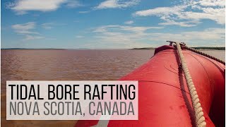 Tidal Bore Rafting in Nova Scotia Canada [upl. by Katey]