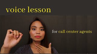 Voice Lesson for Call Center Agents  the basics [upl. by Efar]