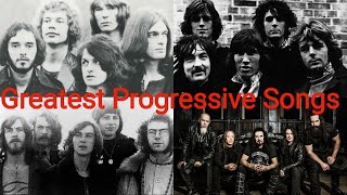 Top 25 Greatest Progressive Songs Of All Time [upl. by Ardnoet]