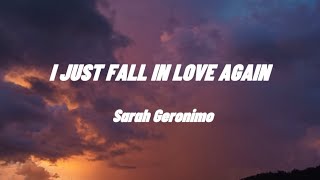 I JUST FALL IN LOVE AGAINLyrics SARAH GERONIMO LYRICS [upl. by Gnas]