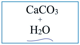 Equation for CaCO3  H2O Calcium carbonate  Water [upl. by Noret]