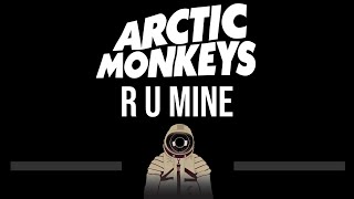 Arctic Monkeys • R U Mine Upgraded Video CC 🎤 Karaoke Instrumental [upl. by Aeuhsoj]