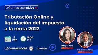 Tributación Online y liquidación de impuesto a la renta 2022 🔴 [upl. by Madoc]