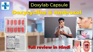 Doxylab Capsule  Doxycycline amp Ambroxol Capsule Uses or Side effects in hindi [upl. by Nesta765]