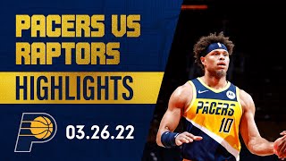 Indiana Pacers Highlights vs Toronto Raptors  March 26 2022 [upl. by Nevaed96]