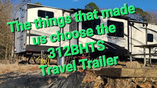 Why we chose the Grand Design Reflection 312BHTS Travel Trailer [upl. by Durant610]