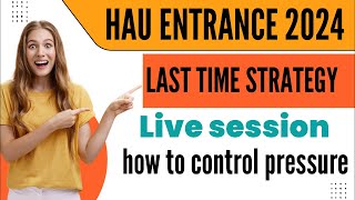 Hau Entrance Exam 2024 Complete strategy before exam Bsc Ag 4 year ccshau hau [upl. by Lessig221]