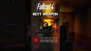 Fallout 4 BEST WEAPON fallout4 fallout4memes fallout4gameplay [upl. by Annodas]