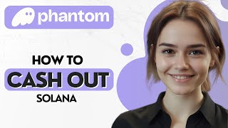 How to Cash Out Solana from Phantom Wallet [upl. by Ahseetal]