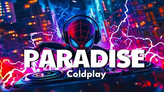 Coldplay  Paradise Lyrics [upl. by Gnaoh]