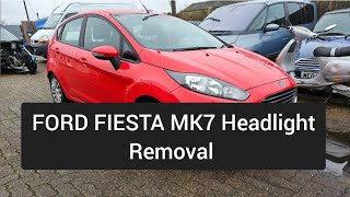 Ford Fiesta Mk7 Headlight Removal Start To Finish [upl. by Fritze]