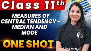 Measures of Central Tendency Median and Mode  1 Shot  Class 11th  Statistics 🔥 [upl. by Brindell]