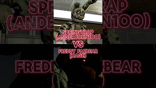 Freddy fazbear rage vs Springtrap AnderJohn100 fnaf fnafbattle AndrewJohn100 edit [upl. by Asilrahc]