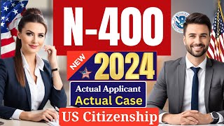 NEW US Citizenship Interview Actual Case 2024 Questions amp Answers Practice  N400 Naturalization [upl. by Uos]