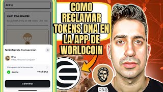 Como Reclamar tokens DNA en la app de WorldCoin [upl. by Noskcire760]