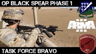 Operation Black Spear  Phase 1  TF Bravo  ArmA 3 Gameplay [upl. by Elleirad]