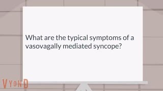 What are the typical symptoms of vasovagal syncope [upl. by Nanice]