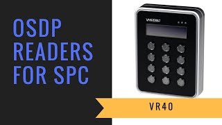 Vanderbilt SPC  OSDP converter for VR40 and VR10 [upl. by Ahsinnor]