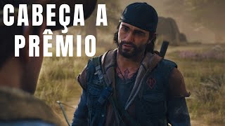 CABEÇA A PRÊMIO DAYS GONE Ep 5 [upl. by Linoel]