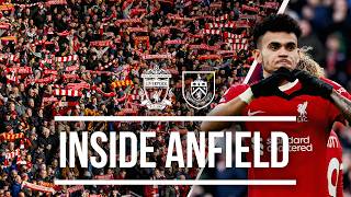 NEW Record Anfield Crowd amp Brilliant BTS Goal Angles  Liverpool 31 Burnley  Inside Anfield [upl. by Olivie]