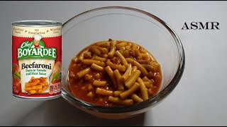 CHEF BOYARDEE BEEFARONI ASMR MUKBANG [upl. by Nilesoy]