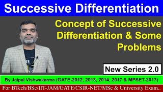 Differential Calculus II Successive Differentiation Concept amp Problems II Lecture1 [upl. by Naara392]