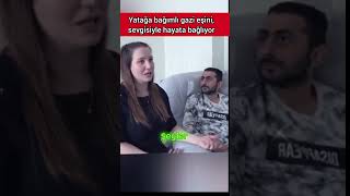 GAZİ EŞİNİ SEVGİSİYLE HAYATA BAĞLIYOR [upl. by Araas]