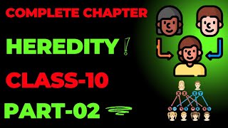 HEREDITY  CLASS10  CBSE  PART02 [upl. by Ettenna]