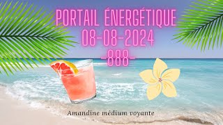 💫✨Portail énergétique du 08 août 2024🌈 [upl. by Ly773]