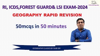 LI FORESTER FG RIICDS amp TGT EXAM2024 II GEOGRAPHY 50MCQS II RAPID REVISION RabisirGeography [upl. by Enelav]