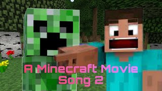 Bootleg Minecraft Movie Song 2 💀 [upl. by Anial134]