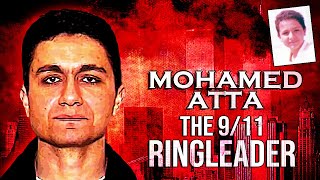 The 911 RINGLEADER A Brief Bio of MOHAMED ATTA [upl. by Skiest]