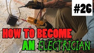 Ep 26  How To Become An Electrician [upl. by Yelknirb]