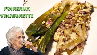 une recette authentique des poireaux vinaigrette de tante charlotte [upl. by Teerprah]