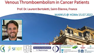 Venous Thromboembolism in Cancer Patients  Prof Laurent Bertoletti SaintÉtienne France [upl. by Michigan]