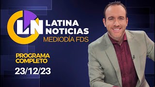 LATINA EN VIVO EDICIÓN MEDIODÍA  SÁBADO 23 DE DICIEMBRE DE 2023 [upl. by Jocko]