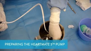 HeartMate 3 LVAD Implantation  Preparing the HeartMate 3 Pump [upl. by Alwitt]