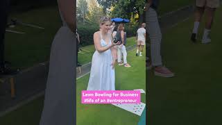 Lawn Bowling for Business lifeofanentrepreneur hustle lawnbowls [upl. by Aldous104]