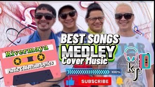 Best RIVERMAYA Songs Collection Medley Lyrics [upl. by Irmina]