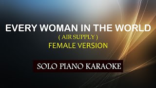 EVERY WOMAN IN THE WORLD  FEMALE VERSION   AIR SUPPLY  COVERCY [upl. by Lehpar]