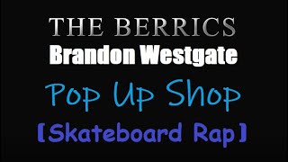 Skater Day School  The Berrics  Pop Up Shop  Brandon Westgate Skate Part  GPT amp Suno [upl. by Ahseikal]