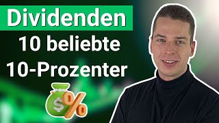 Zehn mal 10  Dividende Diese Aktien zahlen zweistellig ► Einkommensinvestoren [upl. by Trix363]