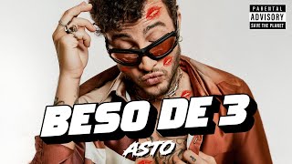 Beso de 3  Dj Asto [upl. by Leynwad]