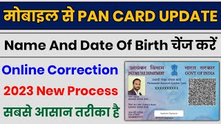 Pan Card Me Naam Or Date Of Birth Kaise Change Kare  How To Online Pan Correction [upl. by Natek576]