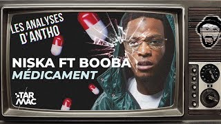 Niska ft Booba  Médicament • Les analyses dAntho [upl. by Margret]