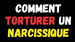 8 façons de TORTURER le NARCISSIQUE La Dernière est INFAILLIBLE  psychologie  narcissisme [upl. by Llevaj]